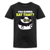 You Gonna Eat That Funny Panda Kids' Premium T-Shirt - charcoal grey
