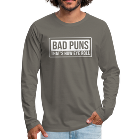 Bad Puns That's How Eye Roll Premium Long Sleeve T-Shirt