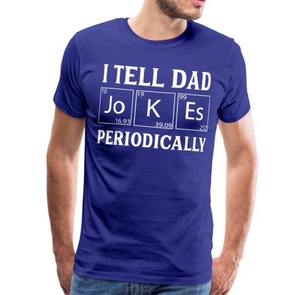 I Tell Dad Jokes Periodically Men's Premium T-Shirt - royal blue