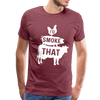 I'd Smoke That Funny BBQ Men's Premium T-Shirt - heather burgundy