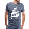 I'd Smoke That Funny BBQ Men's Premium T-Shirt - heather blue