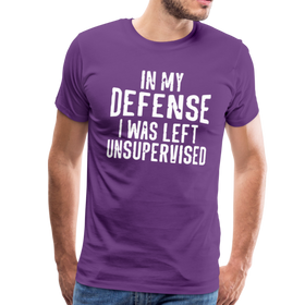 In my Defense I was left Unsupervised Men's Premium T-Shirt