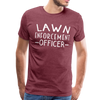 Lawn Enforcement Officer Funny Dad Joke Shirt Men's Premium T-Shirt - heather burgundy