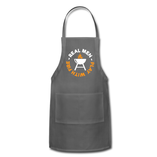 Real Men Play With Fire Funny BBQ Adjustable Apron - charcoal