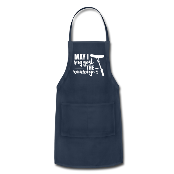 May I Suggest The Sausage Funny BBQ Adjustable Apron - navy