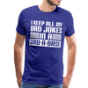 I Keep all my Dad Jokes in a Dad-A-Base Men's Premium T-Shirt - royal blue