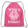 What's Kraken? Cotton Drawstring Bag