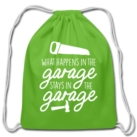 What Happens in the Garage Stays in the Garage Cotton Drawstring Bag