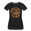 Hocus Pocus I Need Coffee to Focus Women’s Premium T-Shirt - charcoal gray