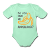 Do you find me Appealing? Pun Organic Short Sleeve Baby Bodysuit