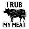 I Rub My Meat BBQ Cow Sticker