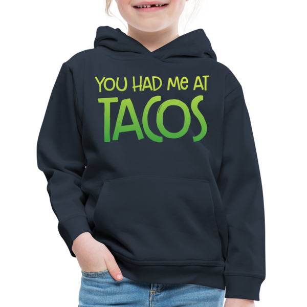 You Had Me at Tacos Kids‘ Premium Hoodie - navy