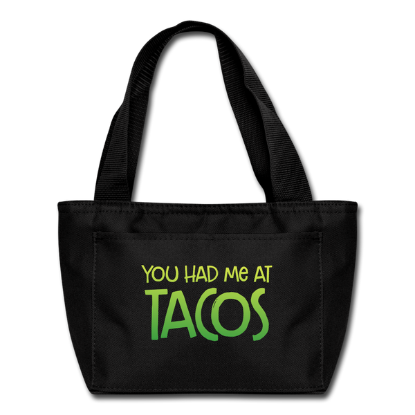 You Had Me at Tacos Lunch Bag - black