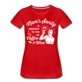 Mom's Sanity Coffee & Wine Funny Women’s Premium T-Shirt