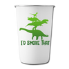 I'd Smoke That Dinosaur BBQ Stainless Steel Pint Cup