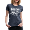 Nacho Average Mom Women’s Premium T-Shirt