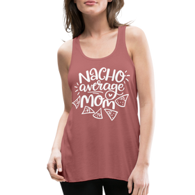 Nacho Average Mom Women's Flowy Tank Top by Bella