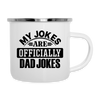 My Jokes Are Officially Dad Jokes New Dad Camper Mug