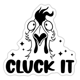 Cluck it Funny Chicken Sticker