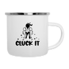 Cluck it Funny Chicken Camper Mug
