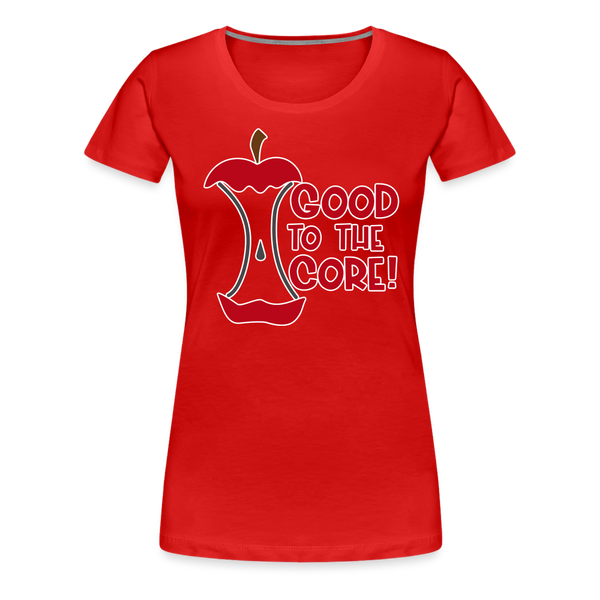 Good to the Core Women’s Premium T-Shirt - red