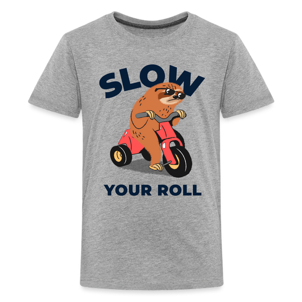 Slow Your Roll Funny Sloth Kids' Premium T-Shirt - heather gray