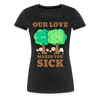 Our Love Makes You Sick Spring Allergies Women’s Premium T-Shirt - charcoal grey