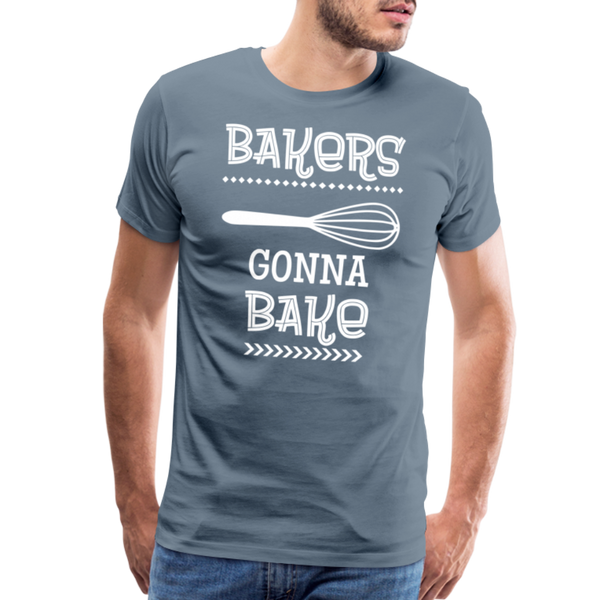 Bakers Gonna Bake Funny Cooking Men's Premium T-Shirt - steel blue