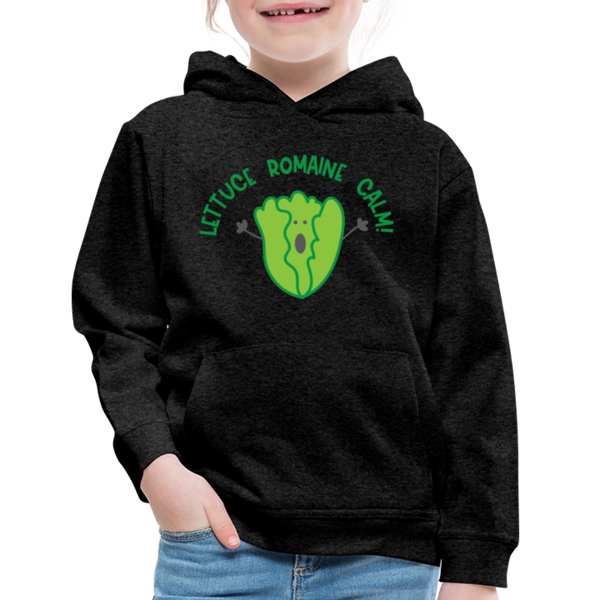 Lettuce Romaine Calm! Food Pun Kids‘ Premium Hoodie - charcoal grey