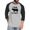 I Rub My Meat BBQ Cow Baseball T-Shirt