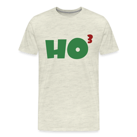 Ho to the Third Power Men's Premium T-Shirt