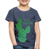 Can't Touch This! Cactus Pun Toddler Premium T-Shirt