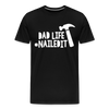 Dad Life Nailed It Men's Premium T-Shirt - black