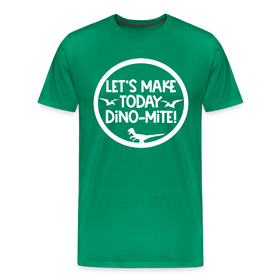 Let's Make Today Dino-Mite! Dinosaur Men's Premium T-Shirt