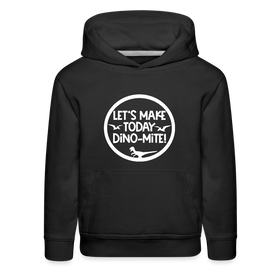 Let's Make Today Dino-Mite! Dinosaur Kids‘ Premium Hoodie