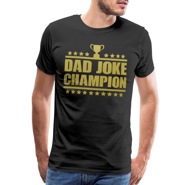 Dad Joke Champion Premium T-Shirt - black