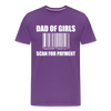 Dad of Girls Scan for Payment Men's Premium T-Shirt