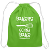 Bakers Gonna Bake Funny Cooking Cotton Drawstring Bag - clover