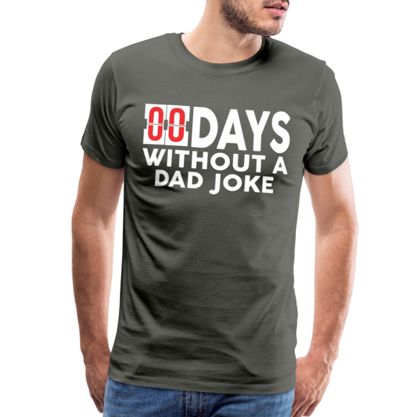 00 Days Without a Dad Joke Men's Premium T-Shirt - asphalt gray