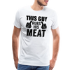 This Guy Rubs His Meat Funny BBQ Men's Premium T-Shirt - white