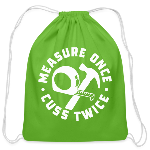 Measure Once Cuss Twice Funny Woodworking Cotton Drawstring Bag - clover