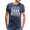 I Like My Coffee How I Like Myself Dark, Bitter and Too Hot For You Men's Premium T-Shirt
