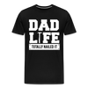 Dad Life Totally Nailed It Men's Premium T-Shirt