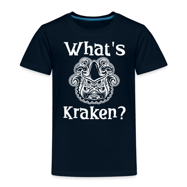 What's Kraken? Toddler Premium T-Shirt - deep navy