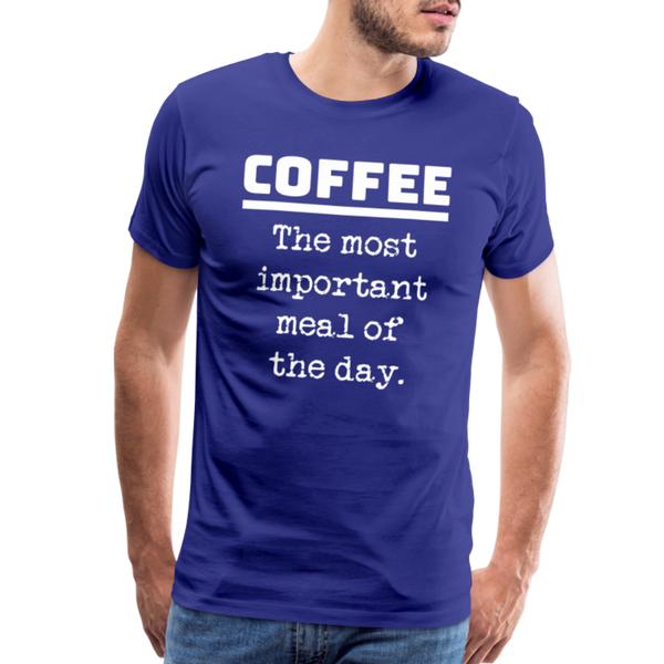 Coffee The Most Important Meal of the Day Funny Men's Premium T-Shirt - royal blue