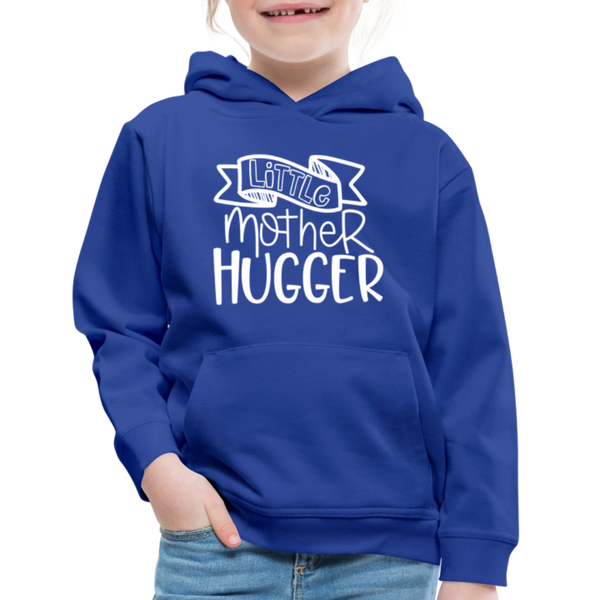 Little Mother Hugger Funny Kids‘ Premium Hoodie - royal blue
