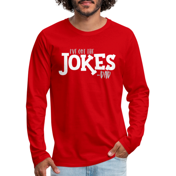 I've Got the Jokes -Dad Men's Premium Long Sleeve T-Shirt - red