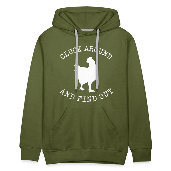 Cluck Around and Find Out Chicken Men’s Premium Hoodie - olive green
