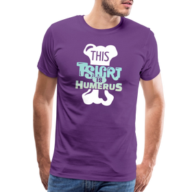 This T-Shirt is Humerus Funny Pun Men's Premium T-Shirt