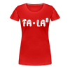 Fa-La Funny Christmas Women’s Premium T-Shirt - red